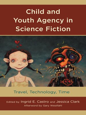 cover image of Child and Youth Agency in Science Fiction